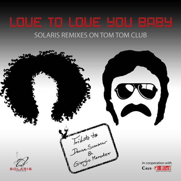 Tom Tom Club / Love to Love You Baby (Remixes)