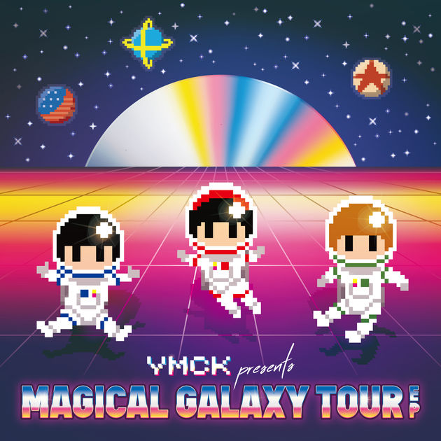 YMCK / MAGICAL GALAXY TOUR EP