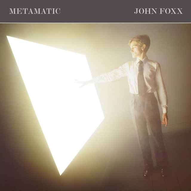 John Foxx / Metamatic