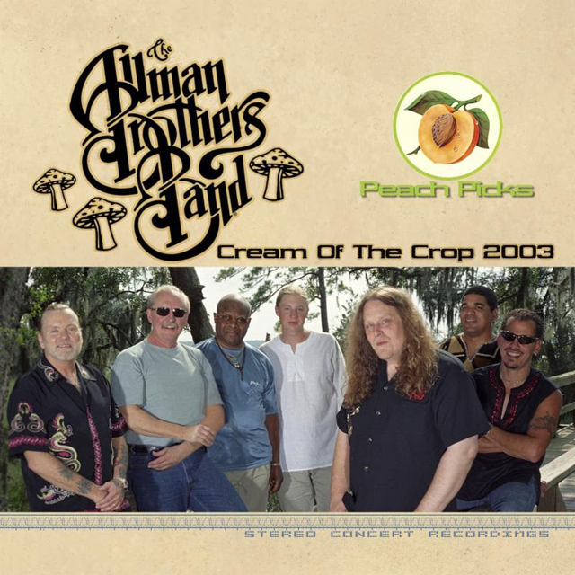 The Allman Brothers Band / Peach Picks: Cream of the Crop 2003