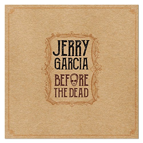 Jerry Garcia / Before The Dead