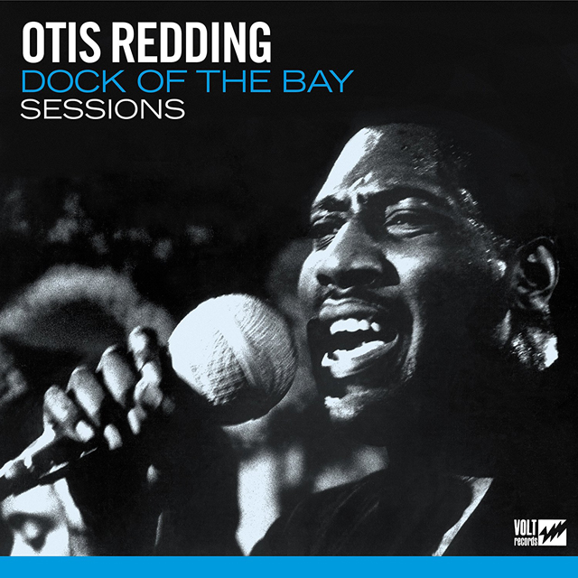 Otis Redding / Dock Of The Bay Sessions