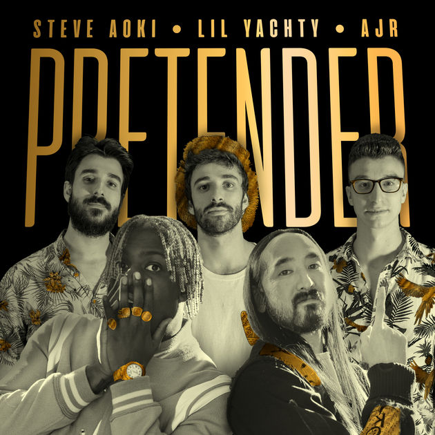 Steve Aoki / Pretender (feat. Lil Yachty & AJR) - Single