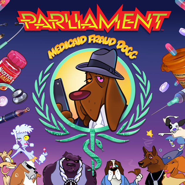 Parliament / Medicaid Fraud Dogg