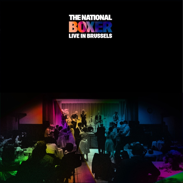 The National / Boxer (Live In Brussels)