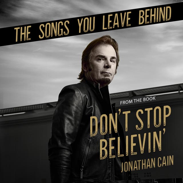 Jonathan Cain / The Songs You Leave Behind