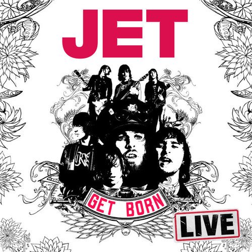 Jet / Get Born Live