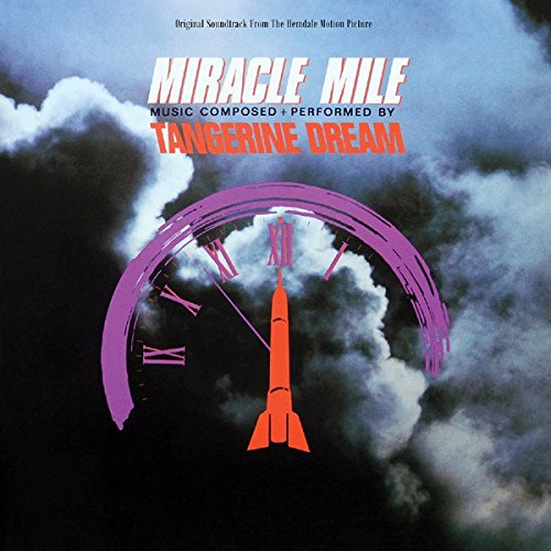Tangerine Dream / Miracle Mile soundtrack