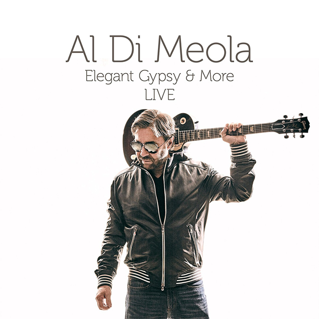 Al Di Meola / Elegant Gypsy & More