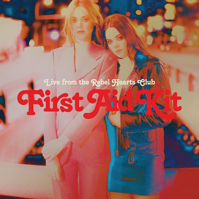 First Aid Kit / Live From the Rebel Hearts Club EP