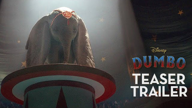 Tim Burton’s Dumbo Official Teaser Trailer