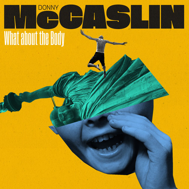 Donny McCaslin / What About the Body - Single