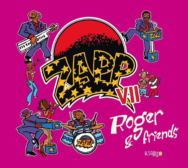 Zapp / Zapp VII: Roger & Friends