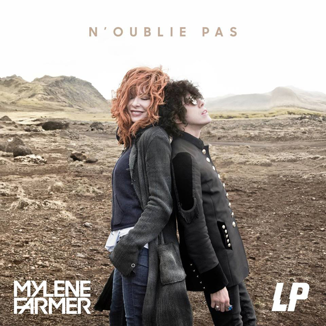 Mylène Farmer & LP / N’oublie pas