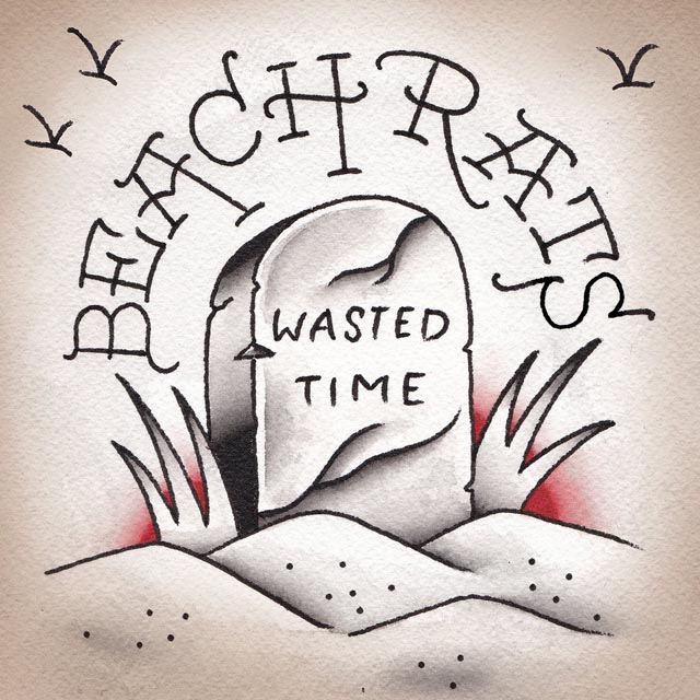 Beach Rats / Wasted Time
