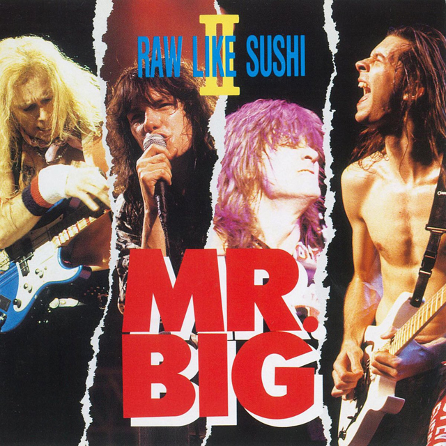 MR.BIG / Raw Like Sushi II