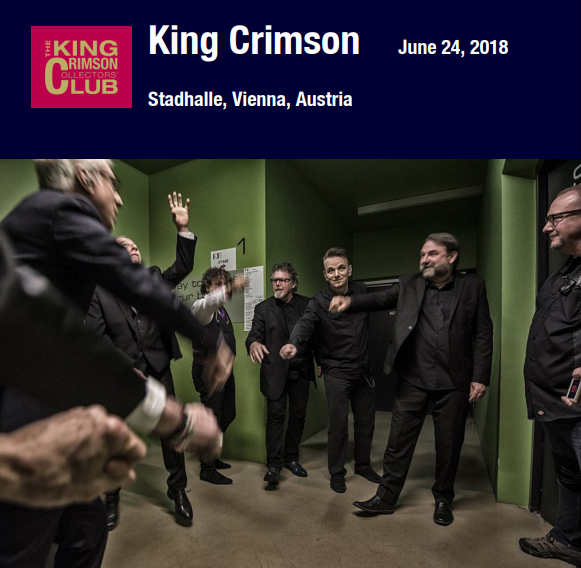 King Crimson / STADHALLE, Vienna June 24, 2018