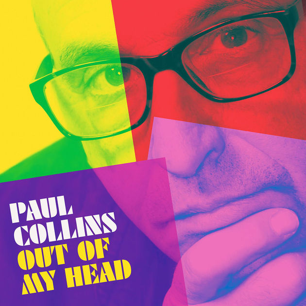 Paul Collins / Out Of My Head