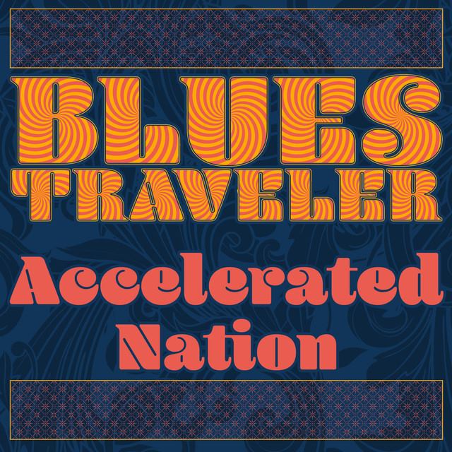 Blues Traveler / Hurry Up & Hang Around