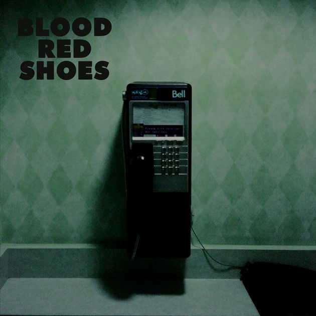 Blood Red Shoes / Call Me up Victoria - Single