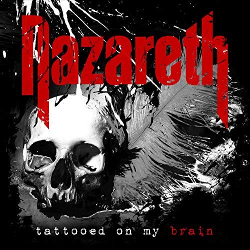 Nazareth / Tattooed On My Brain