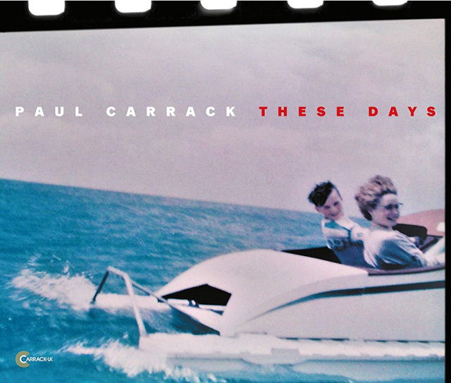 Paul Carrack / These Days