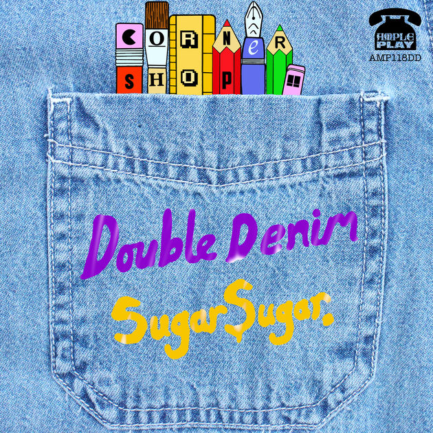 Cornershop / Double Denim / Sugar Sugar