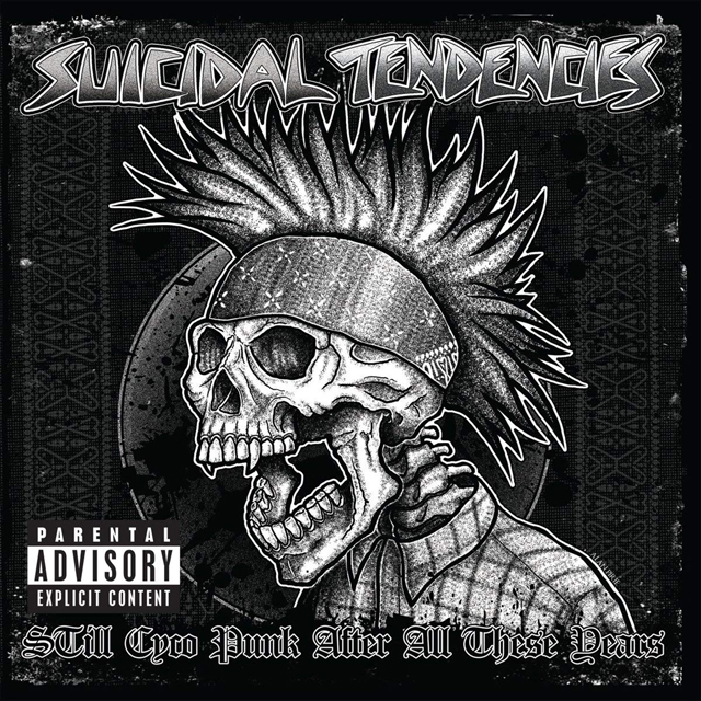 Suicidal Tendencies / STill Cyco Punk After All These Years