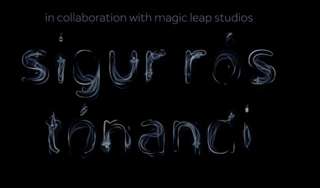 Sigur Rós × Magic Leap 『Tónandi』