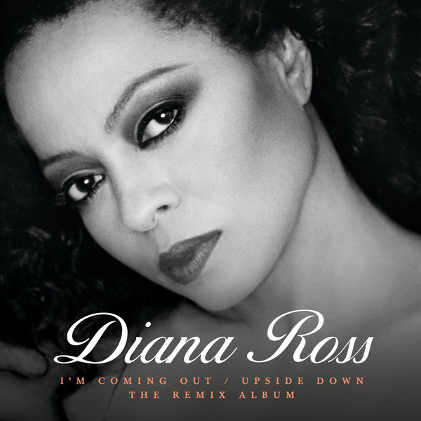 Diana Ross / I'm Coming Out / Upside Down