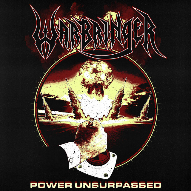 Warbringer / Power Unsurpassed