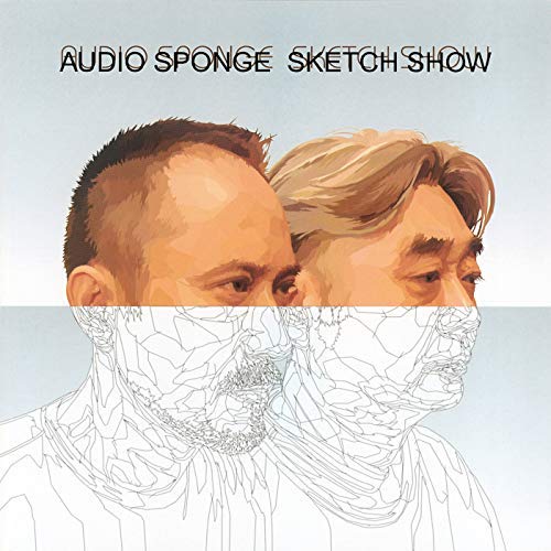 SKETCH SHOW / AUDIO SPONGE