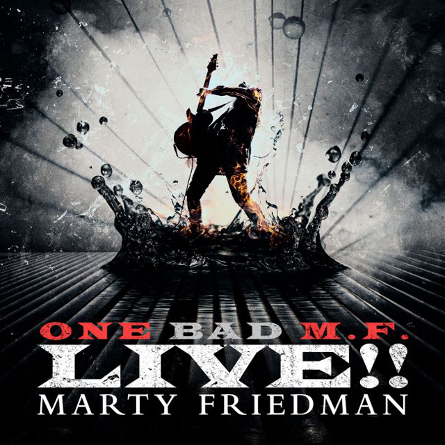 Marty Friedman / One Bad M.F. Live!!