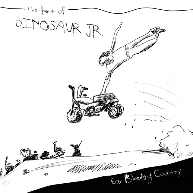 Dinosaur Jr. / Ear-Bleeding Country: The Best of Dinosaur Jr.