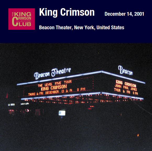 King Crimson / Beacon Theatre, New York, 14 December 2001