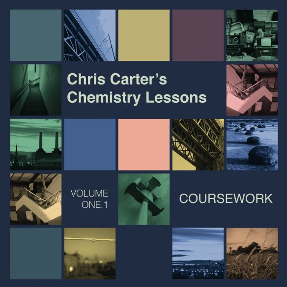 Chris Carter / Chemistry Lessons Volume 1.1 Coursework EP