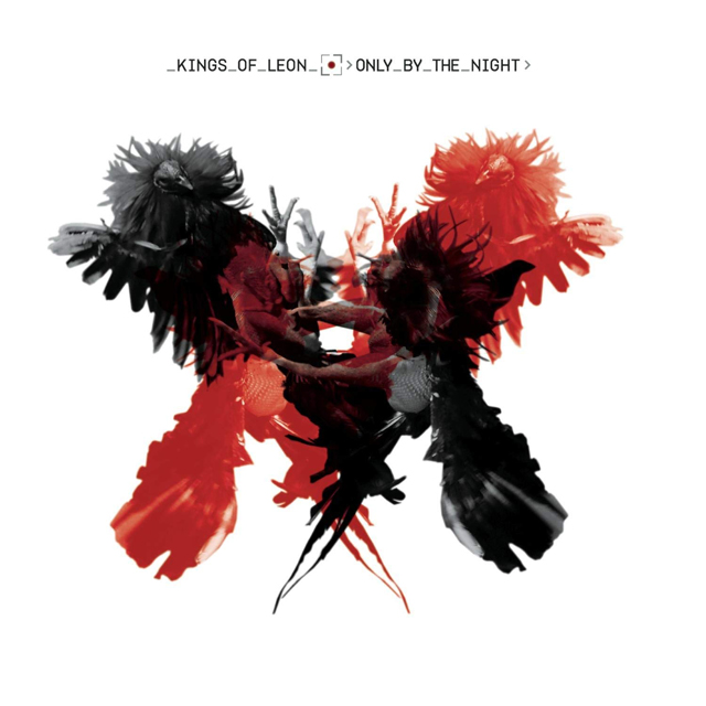Kings Of Leon / Only by the Night
