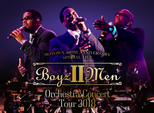MOTOWN 60th ANNIVERSARY SPECIAL LIVE　BOYZ II MEN Orchestra Concert Tour 2018