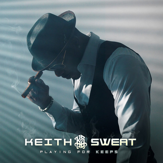 Keith Sweat / Playing for Keeps