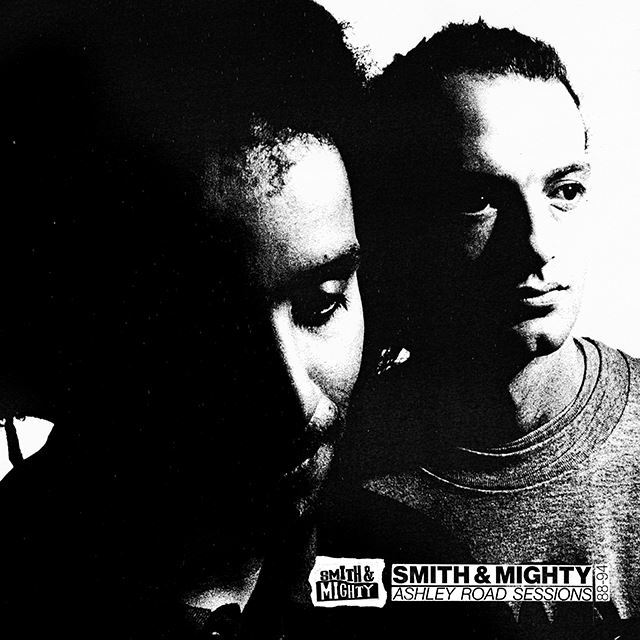 Smith & Mighty / Ashley Road Sessions 88-94