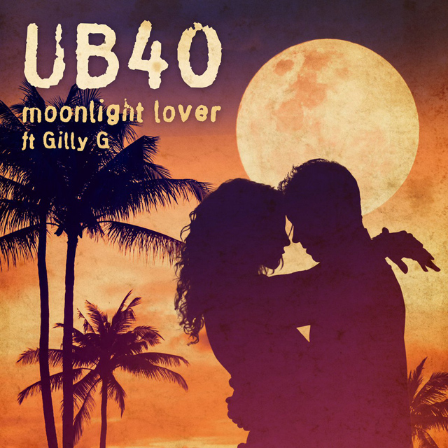 UB40 / Moonlight Lover (featuring Gilly G)