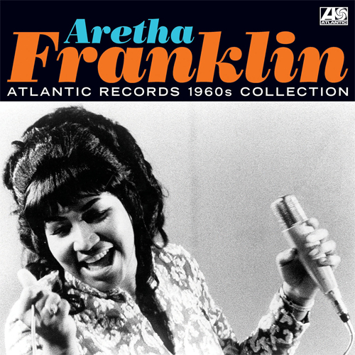 Aretha Franklin / The Atlantic Records 1960s Collection