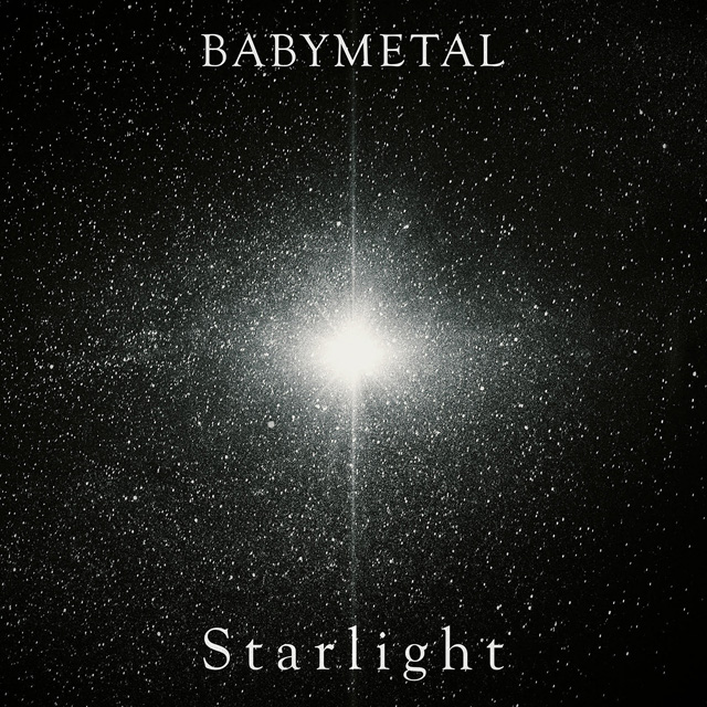 BABYMETAL / Starlight
