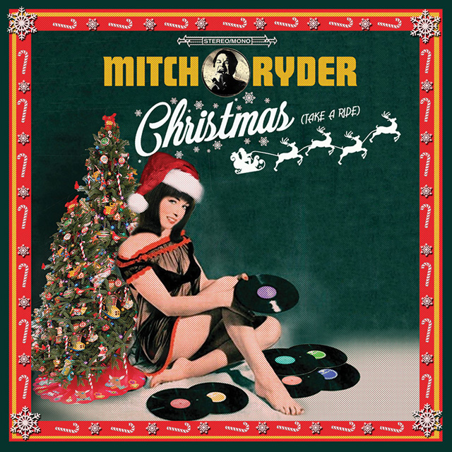Mitch Ryder / Christmas (Take a Ride)