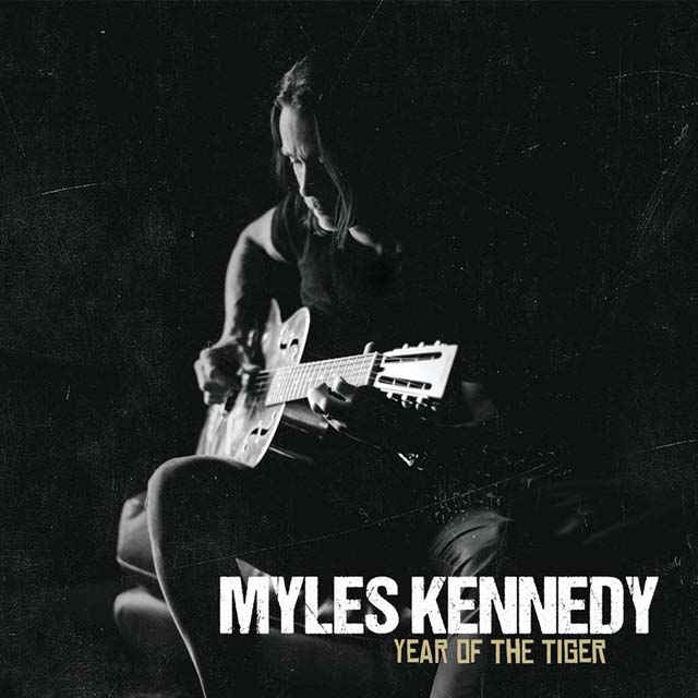 Myles Kennedy / Year Of The Tiger