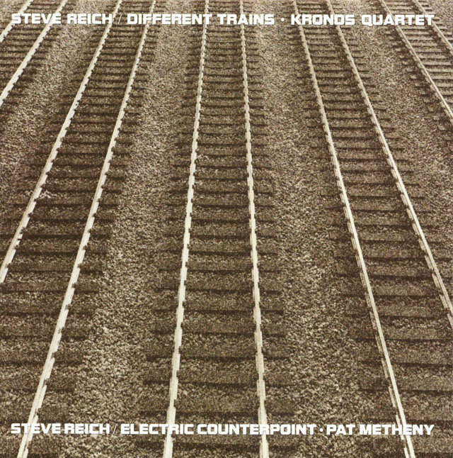Pat Metheny, Kronos Quartet / Steve Reich : Different Trains , Electric Counterpoint