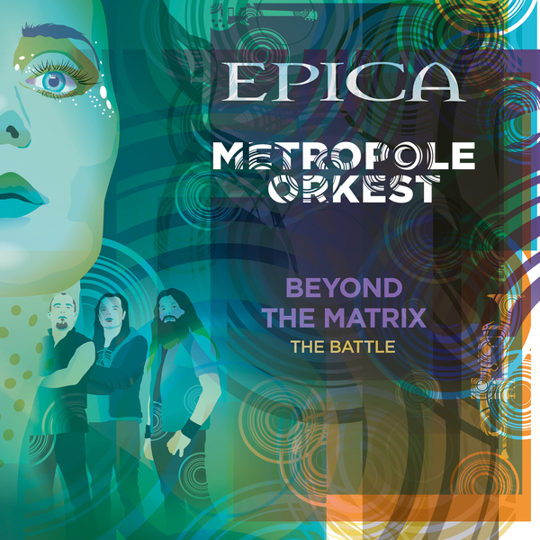 EPICA / Beyond the Matrix: The Battle (feat. Metropole Orkest) - Single