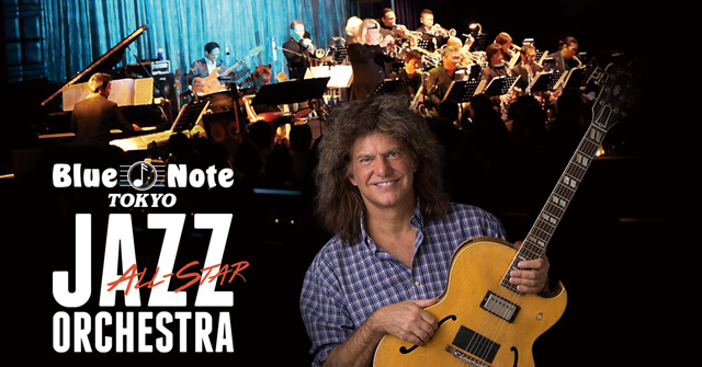 BLUE NOTE TOKYO ALL-STAR JAZZ ORCHESTRA  directed by ERIC MIYASHIRO  with special guest PAT METHENY