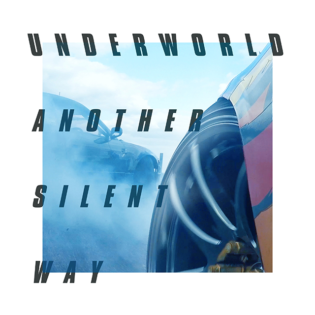 Underworld / Another Silent Way (Film Edit) - Single
