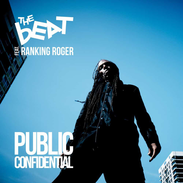 The Beat feat. Ranking Roger / Public Confidentia